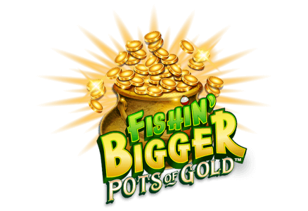 Fishin' Pots of Gold
